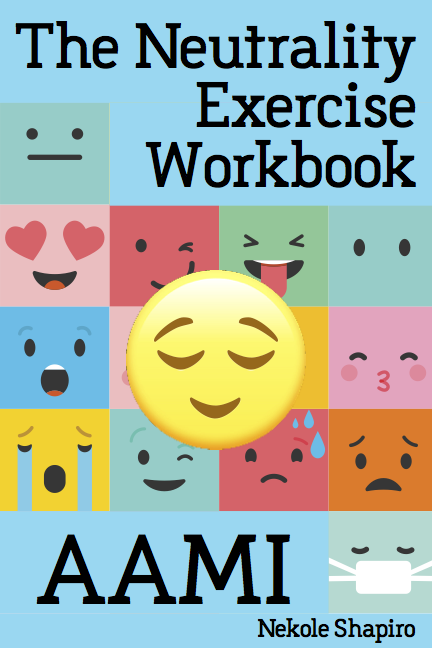 Neutrality Exercise Workbook AAMI